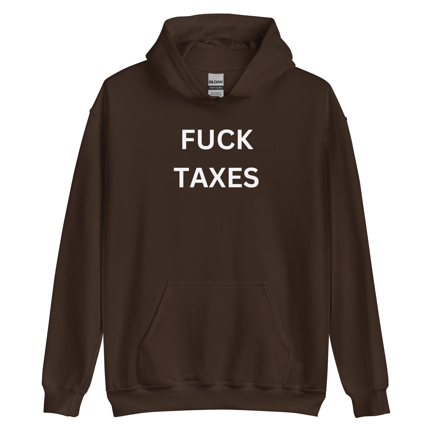 "FUCK TAXES" Hoodie