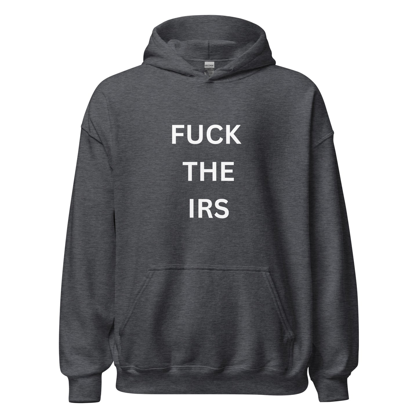 "FUCK THE IRS" Hoodie