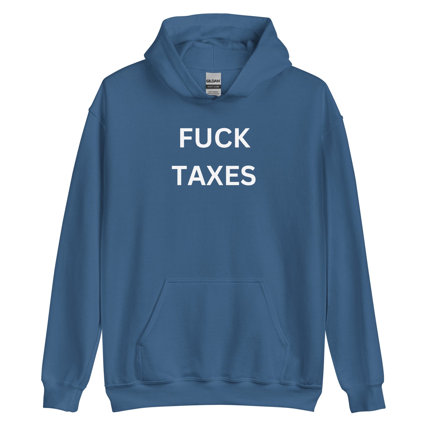 "FUCK TAXES" Hoodie