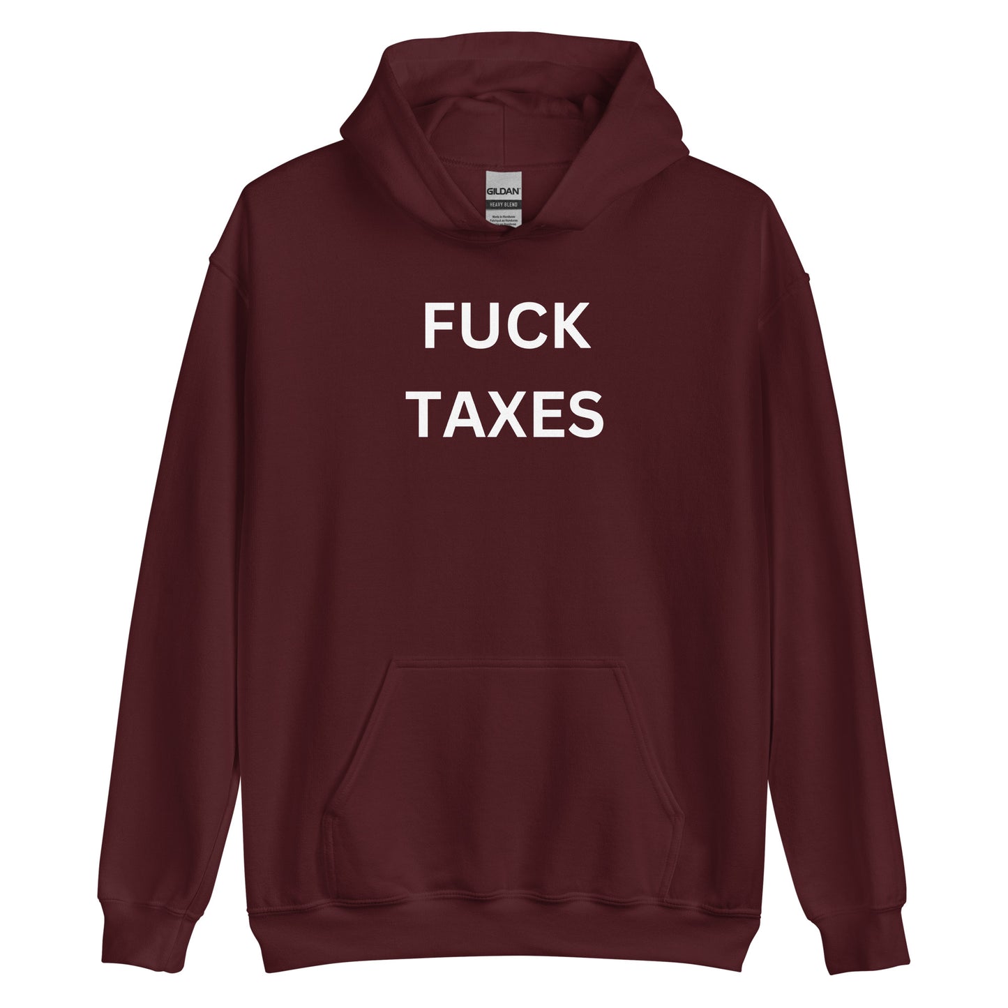 "FUCK TAXES" Hoodie