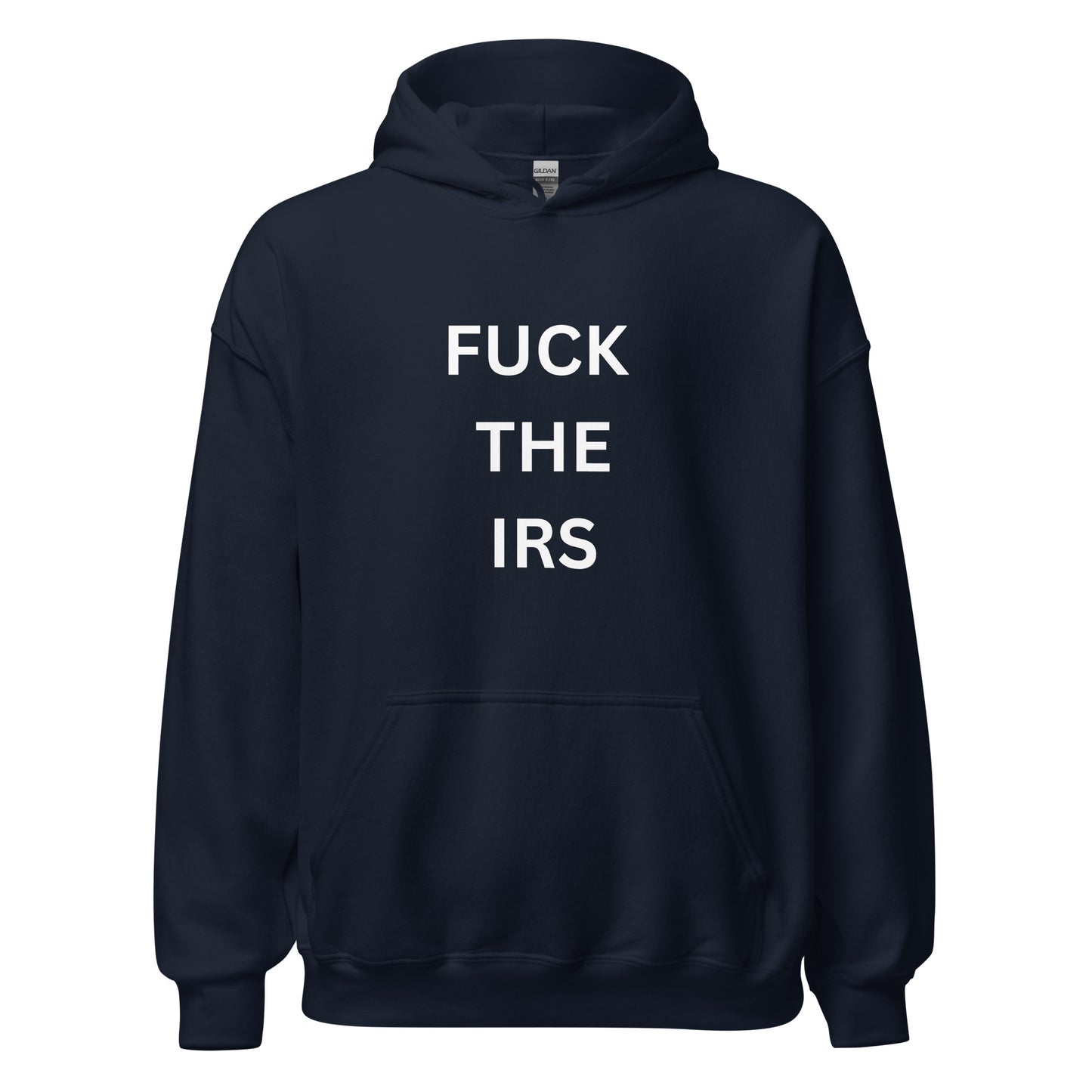 "FUCK THE IRS" Hoodie