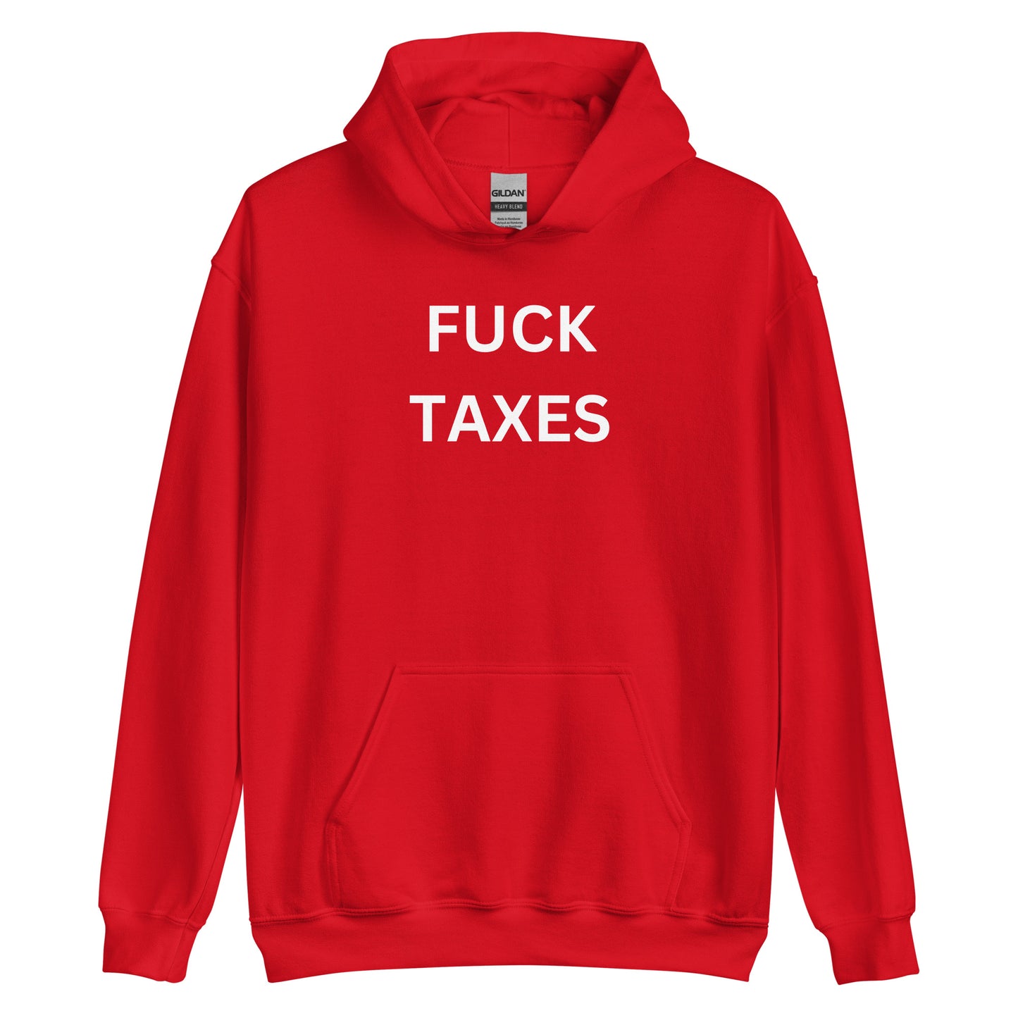 "FUCK TAXES" Hoodie