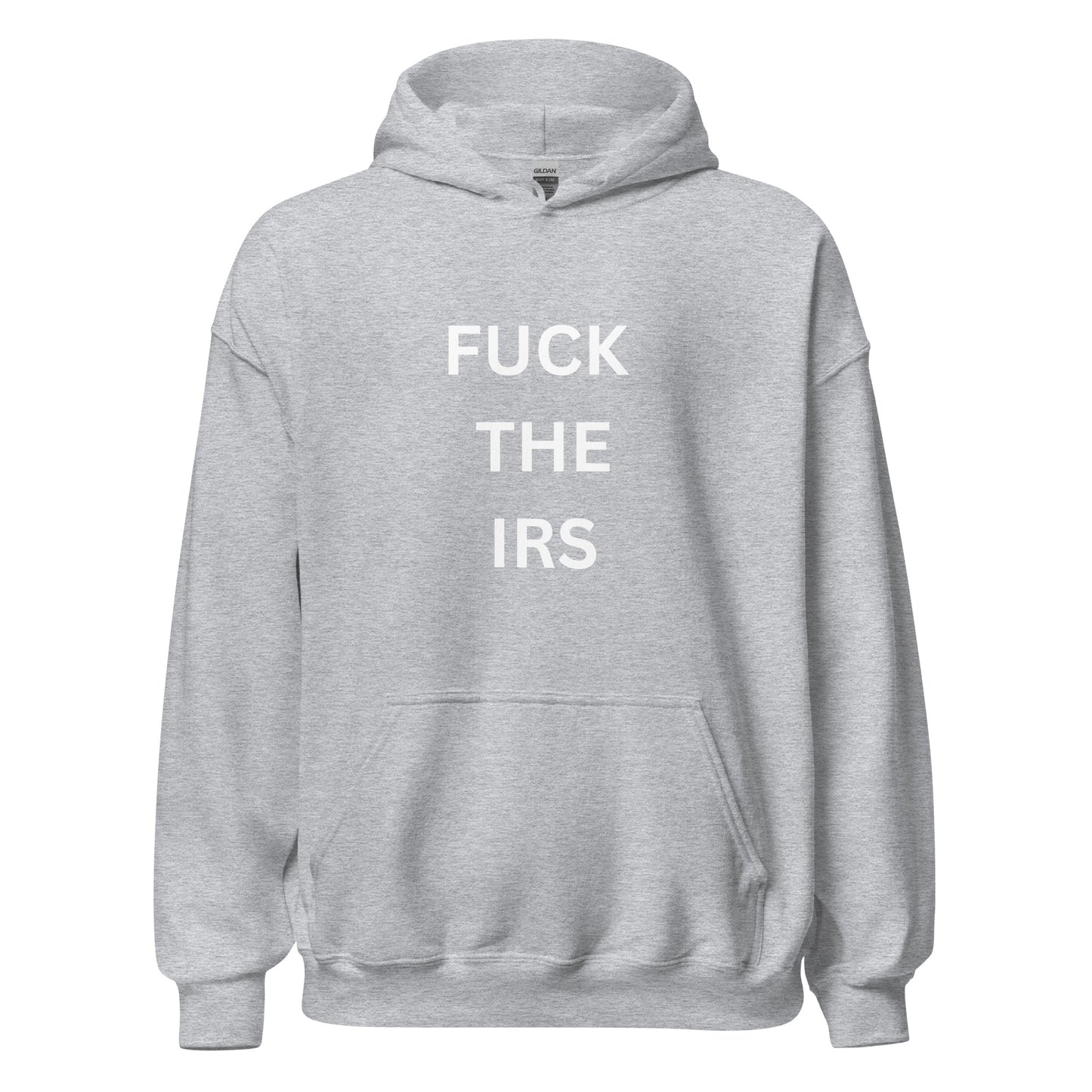 "FUCK THE IRS" Hoodie