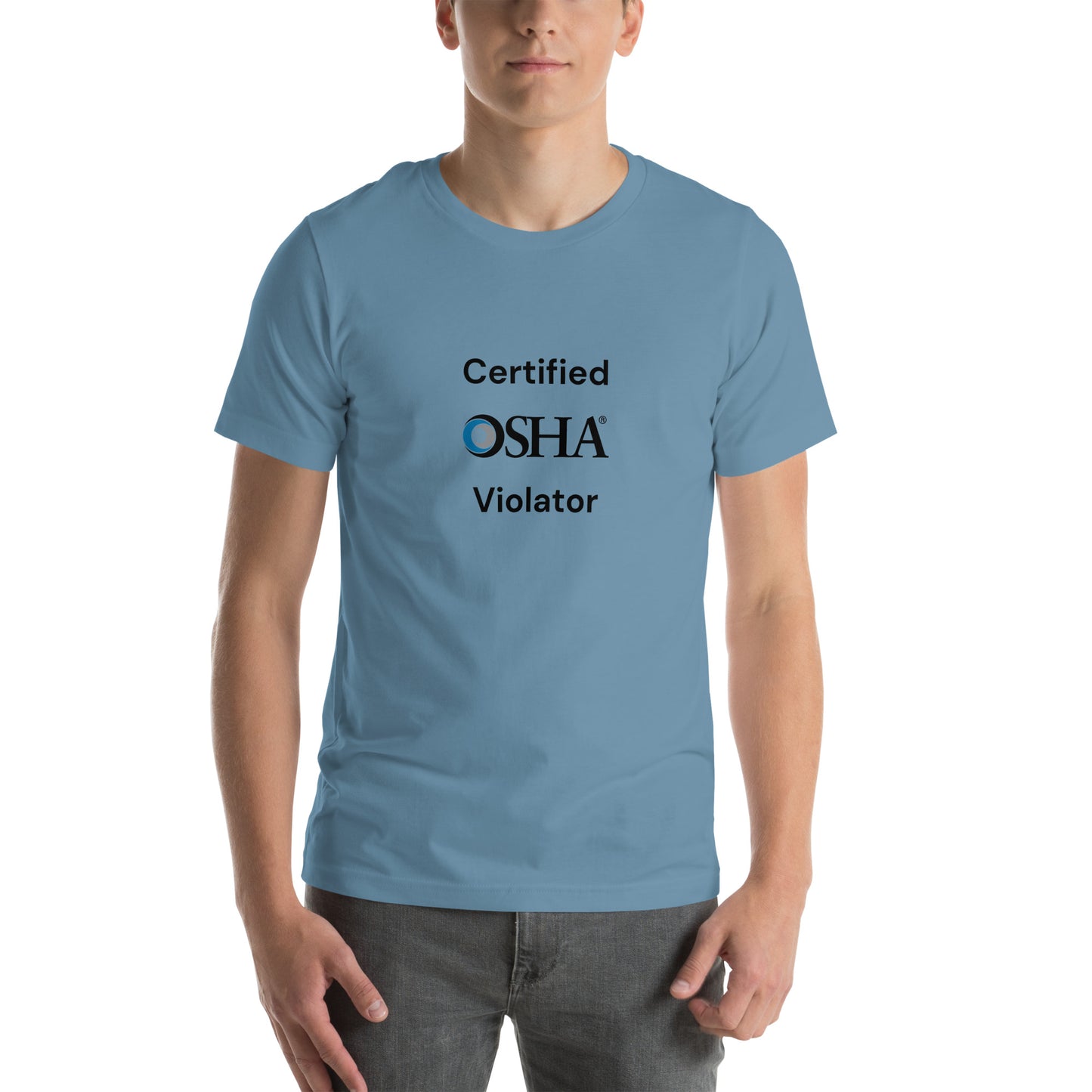 Certified OSHA Violator T-shirt